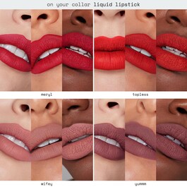 On your collar - Liquid Lipstick