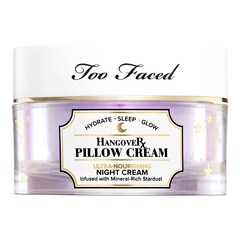Hangover - Pillow Cream, TOO FACED
